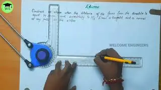 Engineering Graphics | Ellipse | How to draw Ellipse | WELCOME ENGINEERS