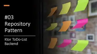 Ktor ToDo-List Backend #03 - Repository Pattern + Return single ToDo-Item