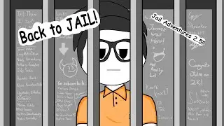 Back to Jail! (Jail Adventures 2.5!) [feat. Call Me Joseph]
