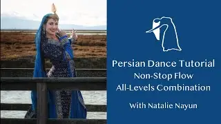 Persian Dance Tutorial: Non-stop Flow All-levels Combination