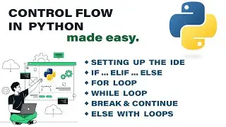 Control Flow in Python made easy! | Python Made Easy Series | Codelligent