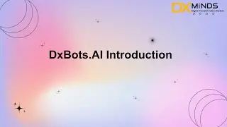 DxBots.AI Introduction