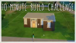 10 MINUTE BUILD CHALLENGE | The Sims 4 House Build