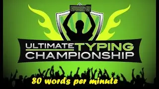 80 wpm fatest typing -- Ultimate Typing Championship
