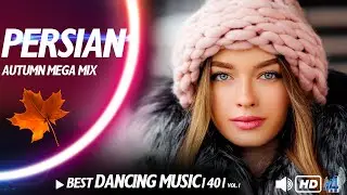 Best PERSIAN Music  (بهترین موزیک های شاد ایرانی 1401) AUTUMN MEGA MIX🎧 Part 1