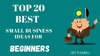 TOP 20 BEST SMALL BUSINESS IDEAS FOR BEGINNERS IN 2022