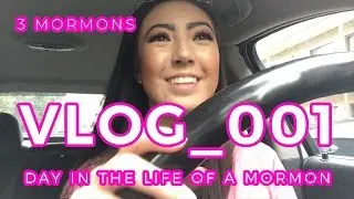 A day in the life of a Mormon | 3 Mormon's Vlog