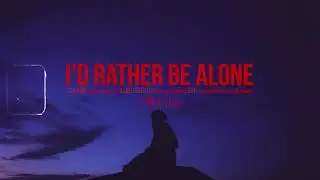 i'd rather be alone - Boodahki (A short film)