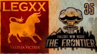 🔴 LIVE - Fallout the Frontier 35 - Legion Route