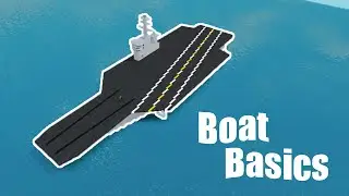 Plane Crazy - Boat Basics | Ep. 1