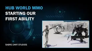 UE5 Hub World MMO - Starting our First Ability