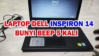CARA MENGATASI LAPTOP DELL INSPIRON 14 BUNYI BEEB 5 KALI