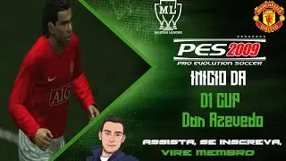 PRO EVOLUTION SOCCER 2009 (MASTER LEAGUE) #11 - INICIO da D1 Cup (Manchester United) #manutd