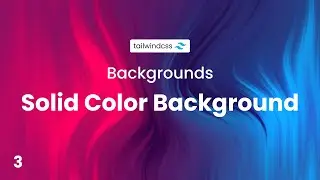 🎨 Solid Color Background | Tailwind CSS for Beginners