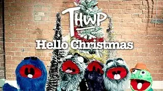 Hello Christmas (It Feels Like Christmas Time) by Thwp