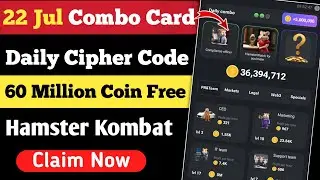 #22July Hamster Kombat Daily Cambo Card | 22th Jul Hamster Kombat Cipher Cod | Combo Card 22 Jul
