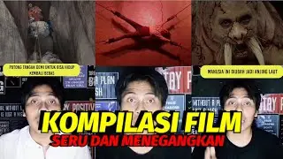KOMPILASI FILM SERU DAN MENEGANGKAN‼️KUMPULAN CERITA PALING SERU.