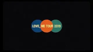 Love,  Me Tour Recap