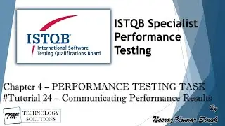 ISTQB Performance Tester | 4.1.3 Communicating about Performance Testing | ISTQB Tutorials