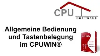 Allgemeine Bedienung und Tastenbelegung im CPUWIN