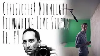 Christopher Moonlight Film School Ep. 9 - Compositing and Green Screen Part 1