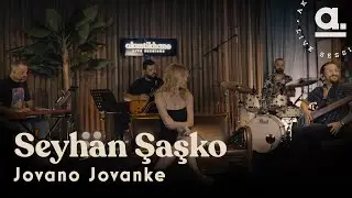 Seyhan Şaşko - Jovano Jovanke / 