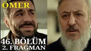 Ömer 46. Bölüm 2. Fragman
