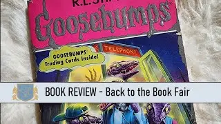 Book Review: Calling all Creeps - Back to the Book Fair | R.L. Stine's Goosebumps Phenomenon !