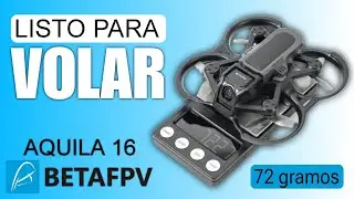AQUILA 16 BETA FPV Kit @BETAFPVHobby