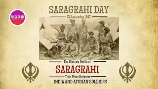 Battle Of Saragrahi 1897 | जब 21 सैनिकों ने 10,000 दुश्मनों को धूल चटाई | English & Hindi