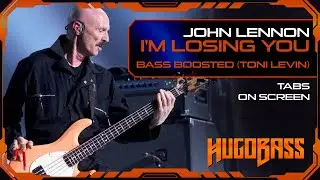 John Lennon - I'm Losing You (w/ Cheap Trick) | Bass Boosted w/tab | Playalong | Toni Levin