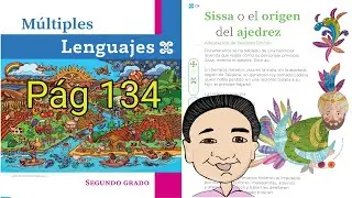 SISSA O EL ORIGEN DEL AJEDREZ  MULTIPLES LENGUAJES SEGUNDO GRADO PÁG 134