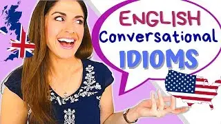 10 English Idioms and Phrases for an AMAZING English Conversation 