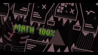 Math 100% // Sminx // (Insane Demon)