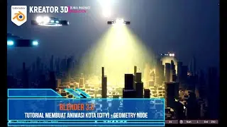 BLENDER 3D 3.0 - Tutorial  Cepat Membuat animasi Kota - Geometry Node