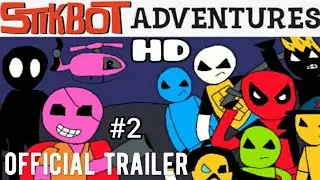 Stikbot adventures HD official trailer #2 (официальный второй трейлер на русском языке) 2022