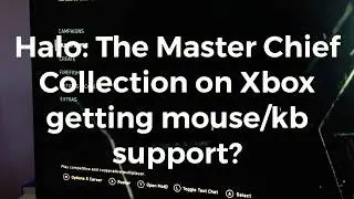 Halo MCC on Xbox Getting Keyboard and Mouse Support?