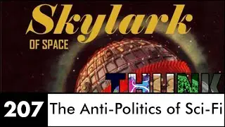 207. The Anti-Politics of Sci-Fi