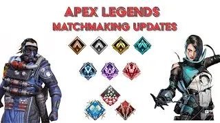 Apex Legends - Matchmaking Updates