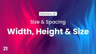 📏 Width, Height & Size | Tailwind CSS for Beginners