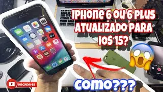 Did I update my iPhone 6 and 6 Plus to iOS 15? - Is it possible? - Understand the video