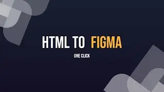 Convert HTML/CSS to FIGMA !