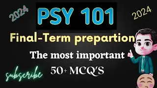 PSY101 Final term Preparation 2024|PSY 101 Finalterm 2024|PSY101 Final term past papers + MCQS 2024.