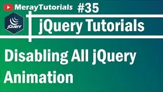 jQuery: 35 - Disabling All jQuery Animation