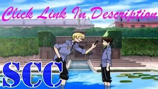 SeiroSCC's OHSHC Fountain Scene Fandub [LINK IN DESCRIPTION]