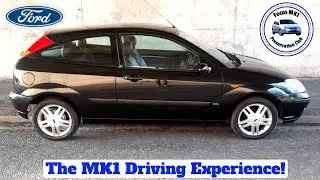 The Focus MK1 Driving Experience