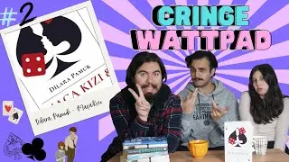 Cringe Wattpad Hikayeleri | Maça Kızı 8 - Dilara Pamuk | 2. Bölüm