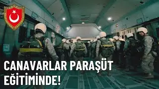 Canavarlar Paraşüt Eğitiminde!