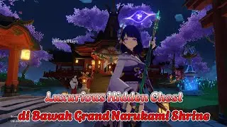 Luxurious Hidden Chest di Bawah Grand Narukami Shrine Inazuma | Genshin Impact