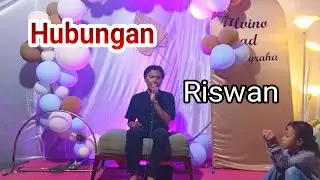 Hubungan || cover Riswan irama
